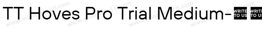 TT Hoves Pro Trial Medium字体转换